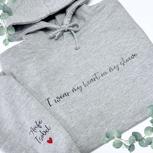 I WEAR MY HEART ON MY SLEEVE PERSONALISED HOODIE