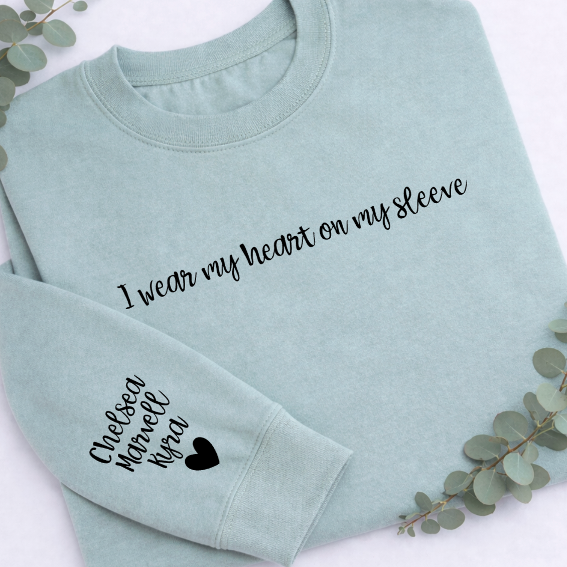 I WEAR MY HEART ON MY SLEEVE PERSONALISED SWEATER