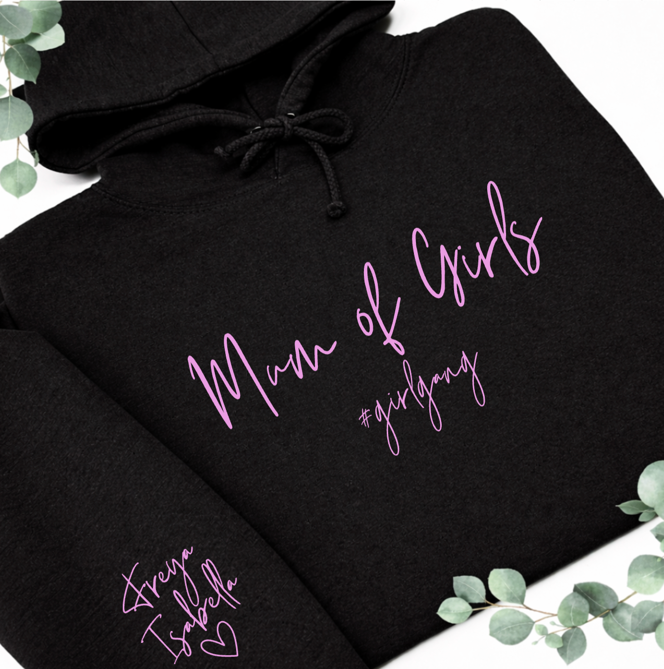 MUM OF GIRLS #GIRLGANG PERSONALISED HOODIE
